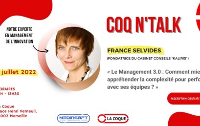 Coqn&rsquo;Talk « Le Management 3.0 : Comment mieux appréhender la complexité pour performer avec ses équipes ? » à La Coque : inscrivez-vous !