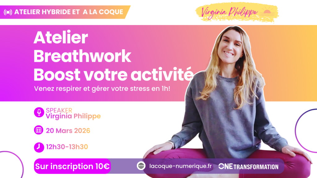 ATELIER BREATHWORK AVEC VIRGINIA PHILIPPE – 20 Mars