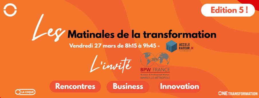 Les matinales de la transformation – Edition 5